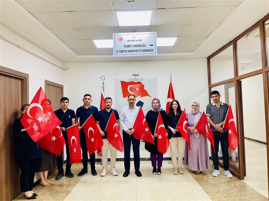 15 Temmuz Demokrasi ve Millî Birlik Günü’nde Bayrağımızı Kurumumuzda Gururla Dalgalandırdık 